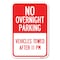 Signmission No Overnight Parking Vehicles Towed Aft Heavy-Gauge Aluminum Sign, 12" x 18", A-1218-23827 A-1218-23827 - alternate 1